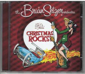 THE BRIAN SETZER ORCHESTRA「CHRISTMAS ROCKS! the Best Of Collection」CD 送料込 ブライアン・セッツァー