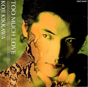 吉川晃司＜COMPLEX＞「TOO MUCH LOVE（トゥー・マッチ・ラヴ）」ベスト盤CD＜ラ・ヴィアンローズ、MARILYNE、終わらないSun Set、他収録＞