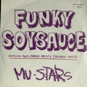 ■ MU-STARS - FUNKY SOYSAUCE / MOVE NAP ■ 和モノネタブレイクビーツ！2002年カクバリズム　盤質良好 擦れわずかにあり。