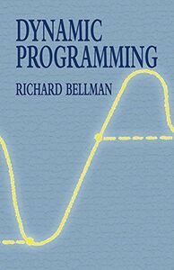 [A11320098]Dynamic Programming (Dover Books on Computer Science)