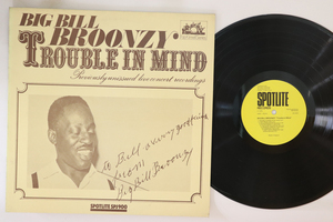 英LP Big Bill Broonzy Trouble In Mind SPJ900 SPOTLITE /00260