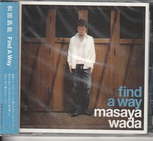 和田昌哉 さん 「Ｆｉｎｄ Ａ Ｗａｙ」 ＣＤ未使用・未開封