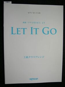 ☆ ピアノピース(25)映画「アナと雪の女王」より レットイットゴー LET IT GO ☆上級クラスアレンジ☆ピアノソロ☆