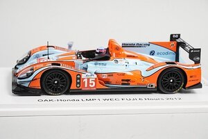 Spark スパーク 1/43 HONDA ホンダ OAK LMP1 WEC富士 佐藤琢磨 レーシングオン特注 2012 #15 FS37