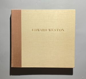 EDWARD WESTON HIS LIFE AND PHOTOGRAPHS エドワード ウェストン 大判 写真集 APERTURE