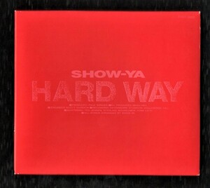 Ω ショーヤ SHOW-YA スリーブケース付 1990年 CD/ハードウェイ HARD WAY/ドラマ 刑事貴族 挿入歌 ギャンブリング 他全11曲収録/寺田恵子