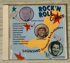 絶版品【VA-ROCK’N ROLL Cowboy SAGE & SAND Greatest Rockabillies】CD-50’s ロカビリー R&Rコンピ●WHITEY PULLEN EDDIE DEAN