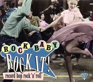 【輸入盤】Rock Baby Rock It！/RockBabyRockIt！(アーティスト)