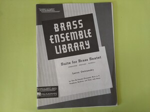 【金管六重奏】オストランスキー:金管六重奏のための組曲　Suite for Brass Sextet Ostransky【ブラスアンサンブル】