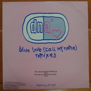 DNA feat.JO NYE/BLUE LOVE(CALL MY NAME)REMIXES