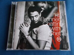 ティル・ブレナー Till Bronner／チャッティン・ウィズ・チェット+1　CHATTIN