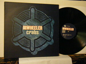 ▲12インチ 18WHEELER エイティーンホイーラー / CRABS クラブス 輸入盤◇r2822