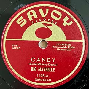 BIG MAYBELLE SAVOY Candy/ That’s A Pretty Good Love