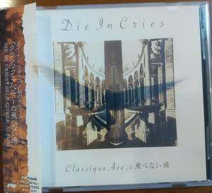 ♪CD【DIE IN CRIES/Classique Ave.の飛べない鳩】D