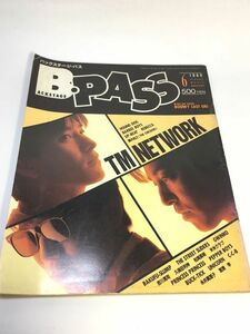 B-PASS　バックステージパス 1988年 6月号　TM NETWORK　BOOWY　吉川晃司　プリンセスプリンセス　レベッカ　BUCK-TICK　他