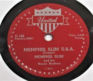 BLUES 78rpm ● Memphis Slim And His House Rockers Memphis Slim U.S.A. / Blues All Around My Head[ US’54 United U-186 ] SP盤