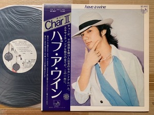 チャー●LP●ハブ・ア・ワイン　Char Ⅱ have a wine　帯付　美品　28