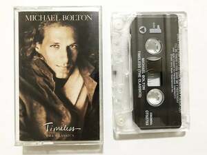 ■カセットテープ■マイケル・ボルトン Michael Bolton『Timeless (The Classics)』カヴァー・アルバム■同梱8本まで送料185円