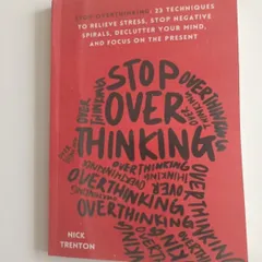 Stop Overthinking