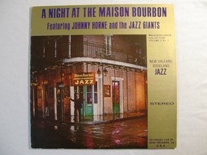 A NIGHT AT THE MAISON BOURBON　　　-　 Featuring Johnny Horne　-