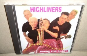 THE HIGHLINERS Bound for Glory 中古CD 1980