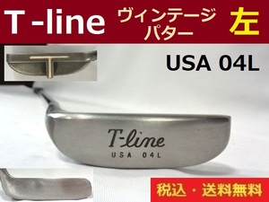 左■T-LINE■ヴィンテージパター■USA■04Ｌ■約85cm■ LAMKINグリップ■送料無料■管理番号5285