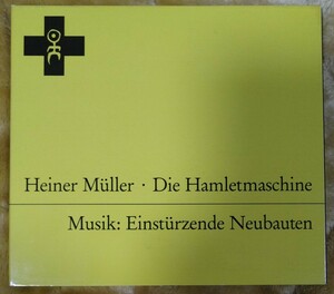 Einsturzende Neubauten Heiner Muller Die Hamletmaschine 廃盤デジパック輸入盤中古CD アインシュテュルツェンデ・ノイバウテン EGO111