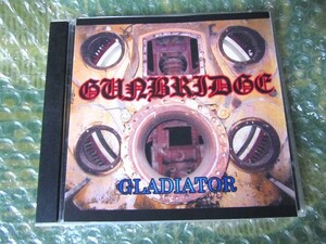 激レア 入手困難 Gunbridge Gladiator Gunbridg ジャパメタ・【自主制作盤】2000年 GALNERYUS REKION AXBITES