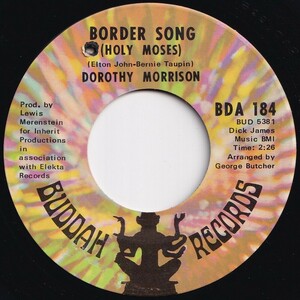 Dorothy Morrison Border Song (Holy Moses) / Brand New Day Buddah US BDA 184 205969 SOUL ソウル レコード 7インチ 45