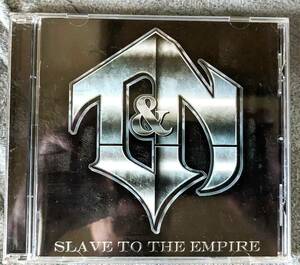 【同梱可】SLAVE TO THE EMPIRE T&N トゥース&ネイル　輸入盤　Goerge Lynch、Jeff Pilson、Mick Brown