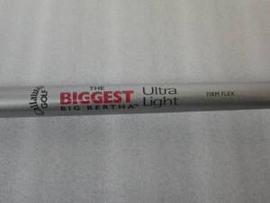 ★キャロウェイゴルフ THE BIGGEST BIG BERTHA Ultra Light シャフト グリップ付き 値下げ交渉可・中古★E171