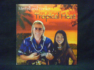 Merrell and Yoriko/Tropical Heat