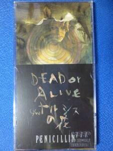 8cmCD◆PENICILLIN　DEAD OR ALIVE／ナルシスの花／マザー・グース　◆短冊形プラケース付　2901