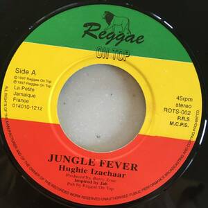 Hughie Izachaar / Jungle Fever　[Reggae On Top - ROTS-002]