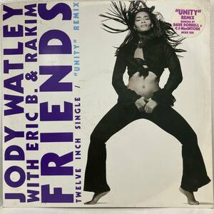 Jody Watley With Eric B. & Rakim - Friends (Unity Remix)12 INCH