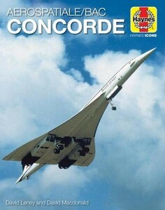 ★新品★送料無料★コンコルド 　ヘインズ解説ブック★Aerospatiale/BAC Concorde 超音速旅客機