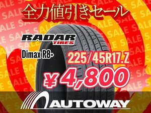 新品 225/45R17 Radar レーダー Dimax R8+ 225/45-17インチ ★全力値引きセール★