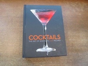 2110MK●洋書「Cocktails: The Art of Mixing in 1,001 Recipes」2013●カクテルレシピ集