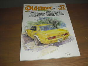 Old‐timer「オールドタイマー」NO.52　こだわりのフェアレディ240Z』他’00/06　TE27トレノ・ダットサン510・ランサーセレステ...etc.