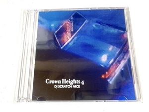 DJ SCRATCH NICE★限定MIX CD「Crown Heights 4」★GRADIS NICE,ISSUGI,BES,Fitz Ambro$e