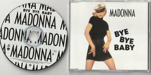 MADONNA　マドンナ　Bye Bye Baby　オーストラリア盤 CDシングル　：　7バージョン収録