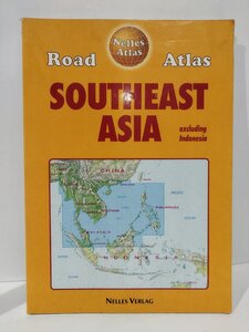 Nelles Road Atlas SOUTHEAST ASIA excluding Indonesia　インドネシアを除いた東南アジアの地図帳　洋書/英語【ac04c】