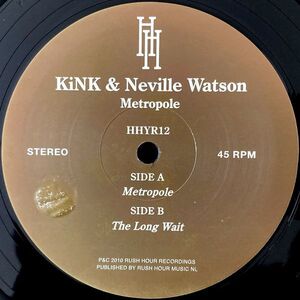 【NTL盤/12EP】KiNK & Neville Watson / Metropole ■ Hour House Is Your Rush Records / HHYR12 / シカゴ / アシッド