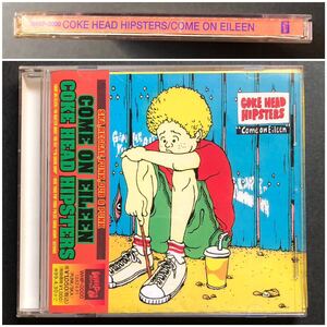 ★訳アリ【CD】COKEHEAD HIPSTERS コークヘッド・ヒップスターズ / COME ON EILEEN カモン・アイリーン 帯付 (国内盤)