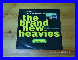 The Brand New Heavies / Never Stop - The Blaze Remixes/ペラジャケ/UK Original/5点以上で送料無料、10点以上で10%割引!!!/12