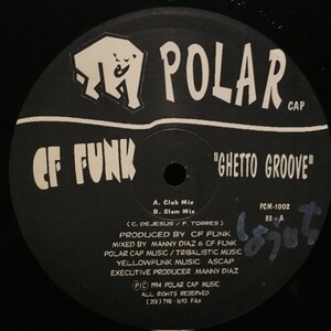 CF Funk / Ghetto Groove