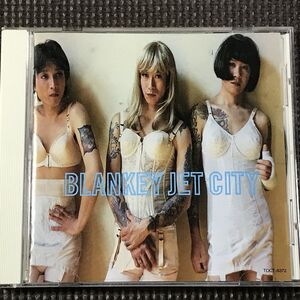 BLANKEY JET CITY 幸せの鐘が鳴り響き僕はただ悲しいふりをする ブランキー・ジェット・シティ