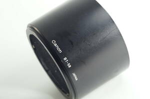 plnyeA014[並品 送料無料]CANON BT-58・AC75-200mm F4.5 NewFD70-210mm F4 NewFD100-300mm F5.6L レンズフード