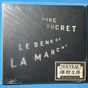 澤野工房★ マルク・デュクレ ★ LE SENS DE LA MARCHE - MARC DUCRET ★[デジパック仕様]★新品同様★廃盤レア・入手困難