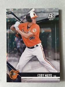 トッププロスペクト Topps MLB 2021 Bowman platinum #TOP-81 ICE FOIL PARALLEL パラレル COBY MAYO コビー・メイヨ Baltimore ORIOLES